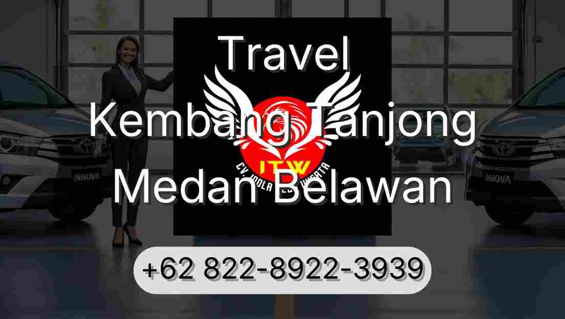 Travel Kembang Tanjong Medan Belawan