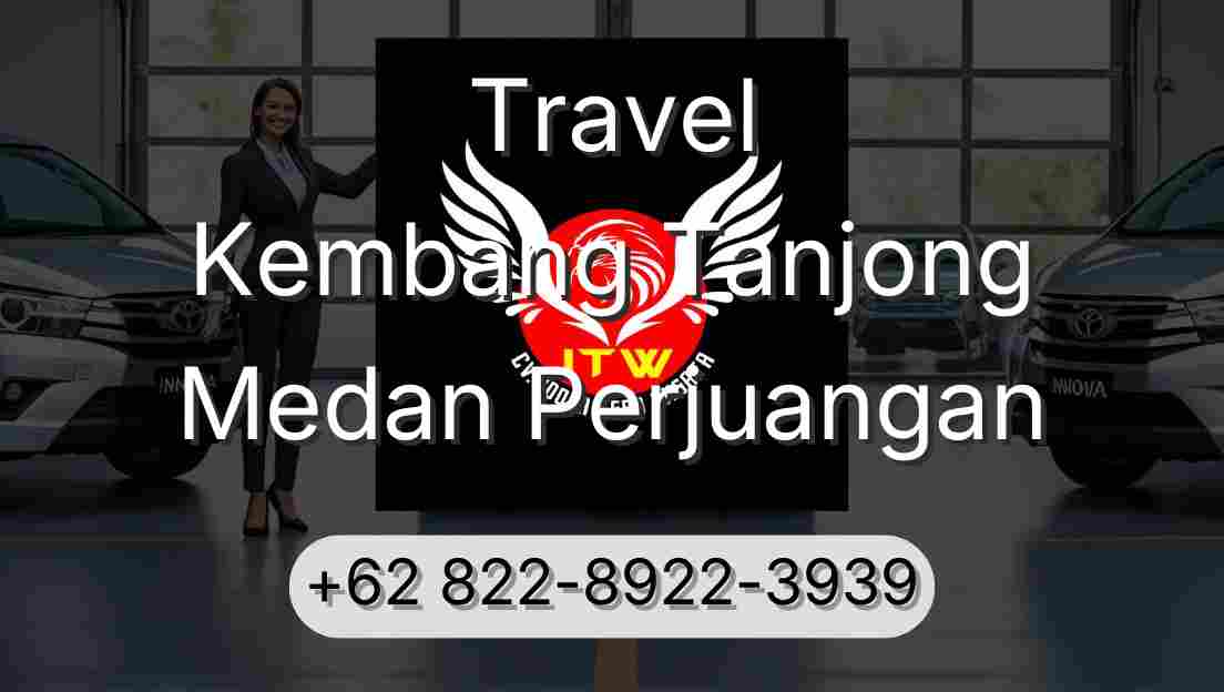 Travel Kembang Tanjong Medan Perjuangan