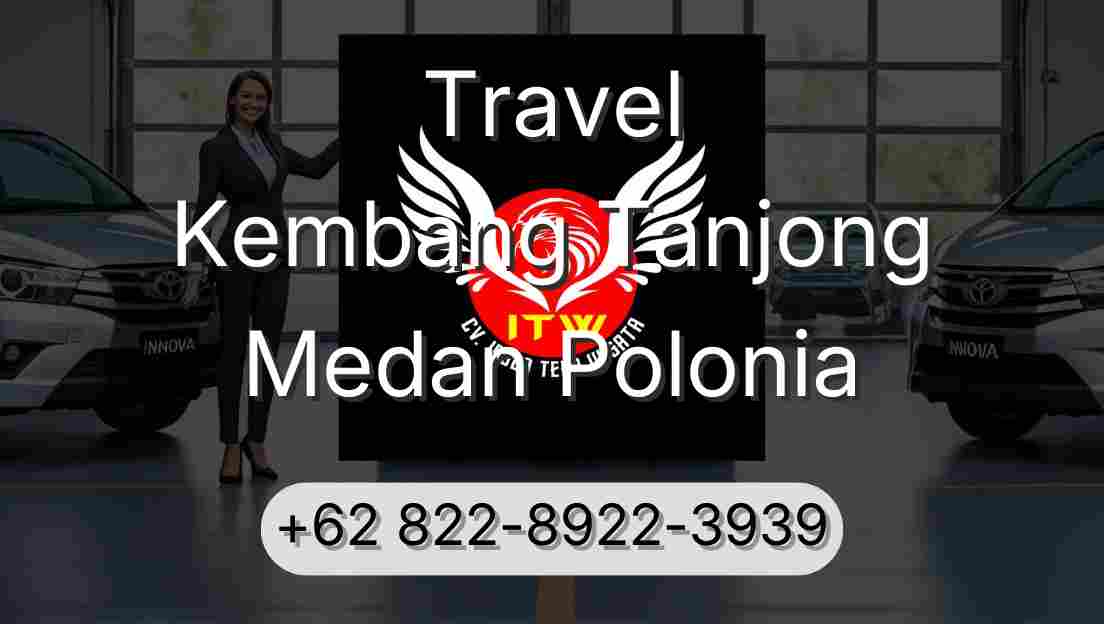 Travel Kembang Tanjong Medan Polonia