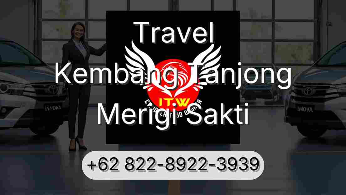 Travel Kembang Tanjong Merigi Sakti