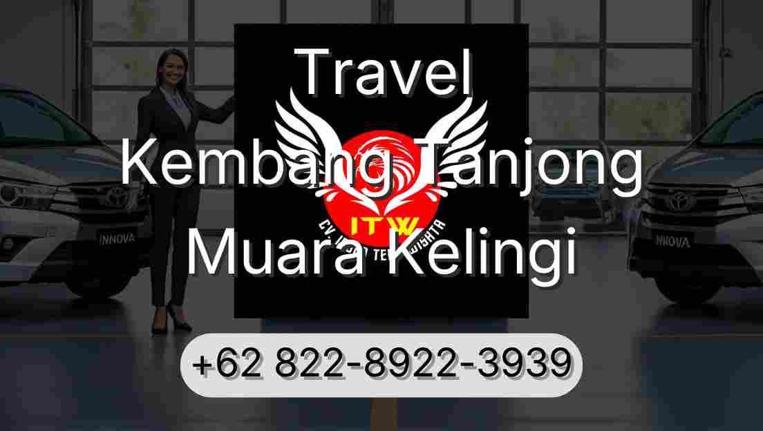 Travel Kembang Tanjong Muara Kelingi