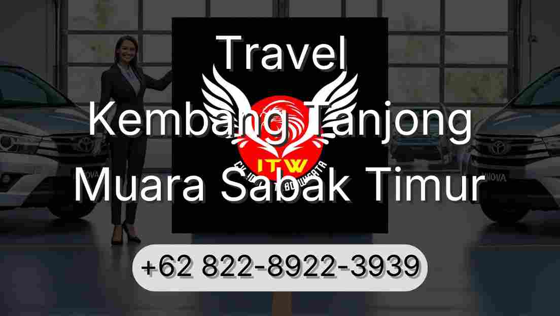 Travel Kembang Tanjong Muara Sabak Timur