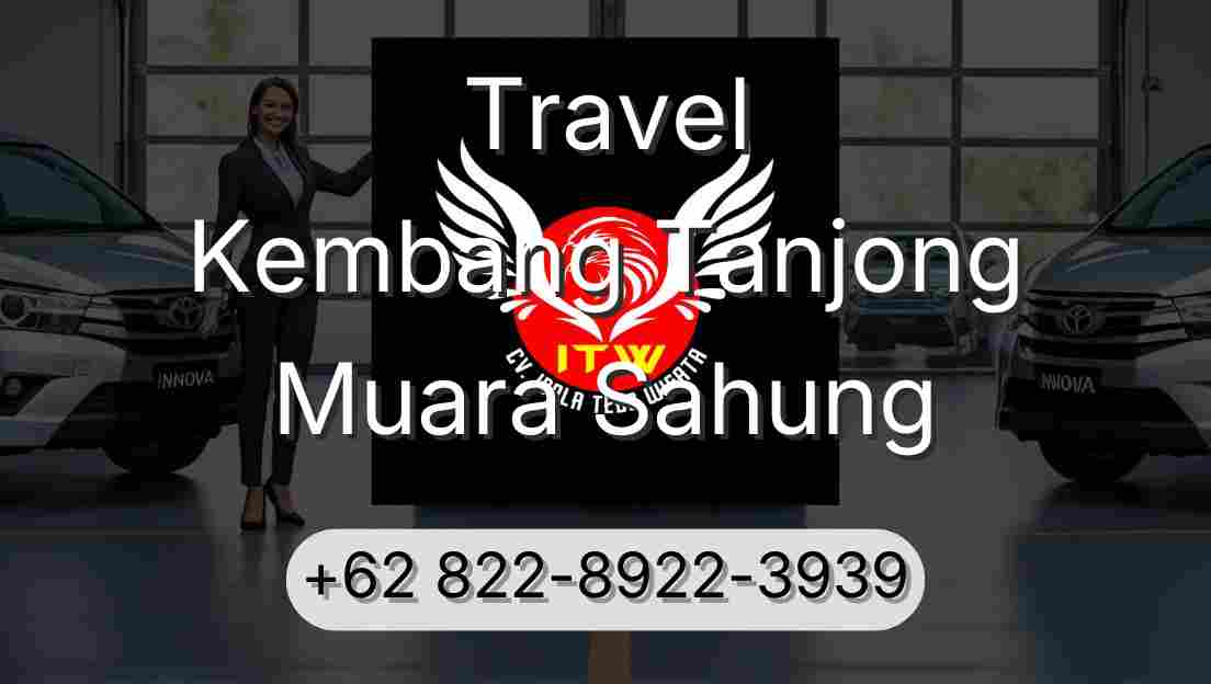 Travel Kembang Tanjong Muara Sahung
