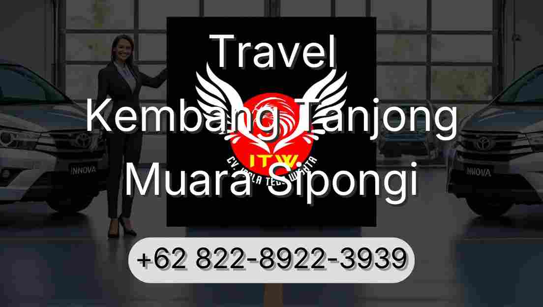Travel Kembang Tanjong Muara Sipongi