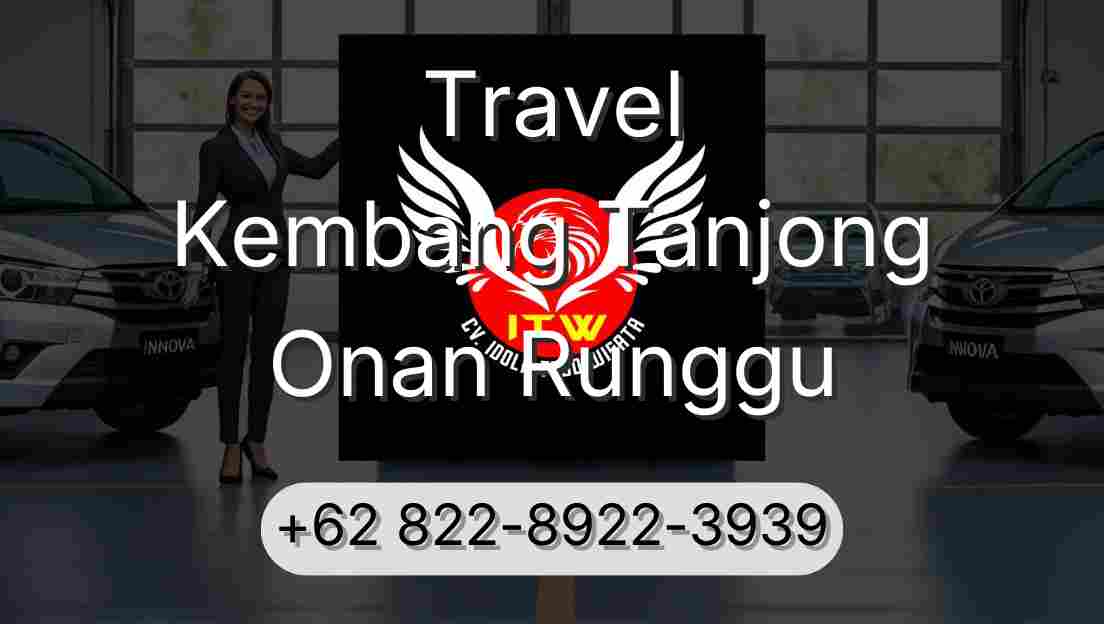 Travel Kembang Tanjong Onan Runggu