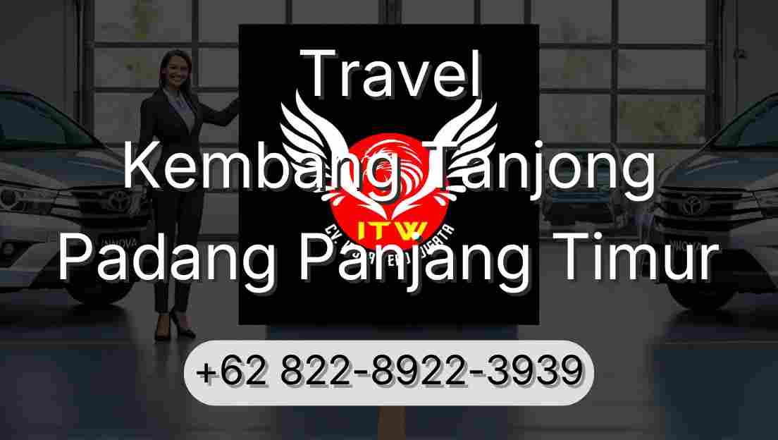 Travel Kembang Tanjong Padang Panjang Timur