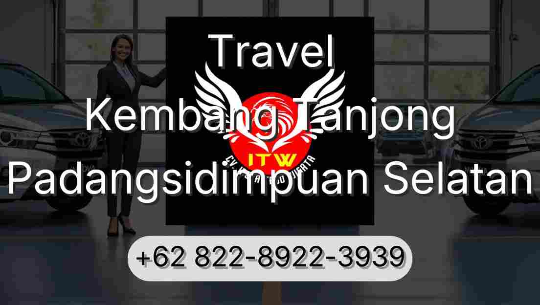 Travel Kembang Tanjong Padangsidimpuan Selatan