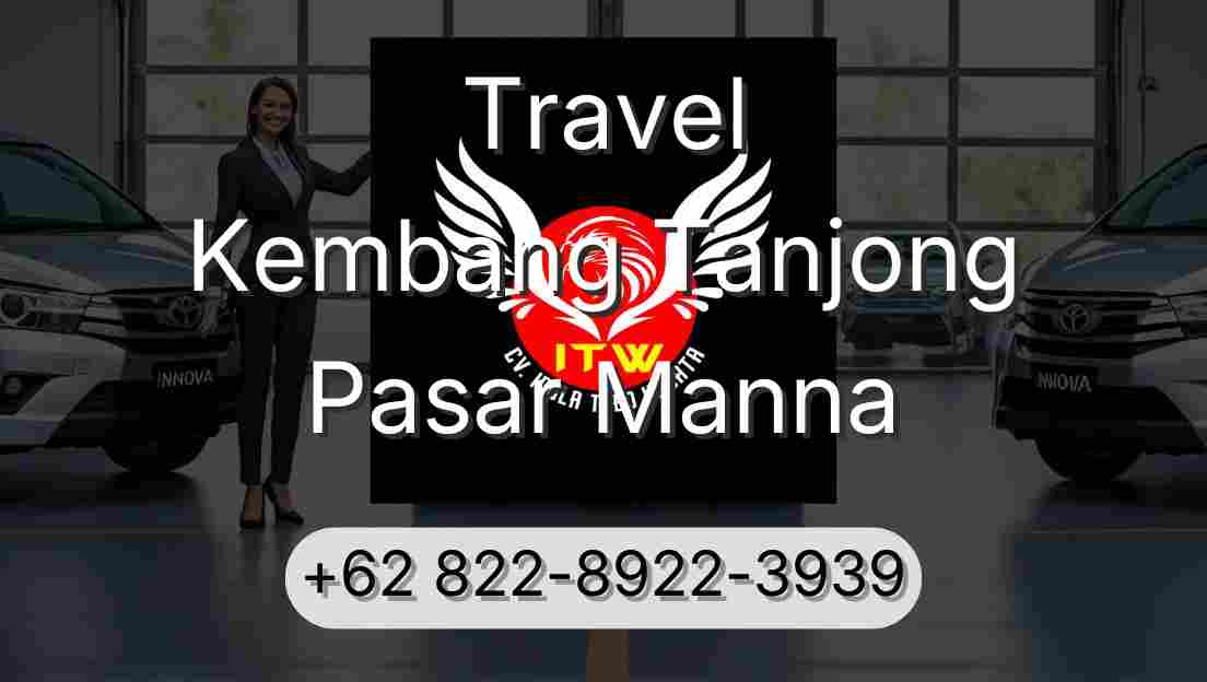Travel Kembang Tanjong Pasar Manna
