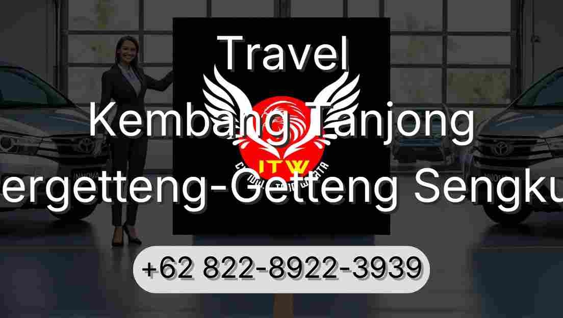 Travel Kembang Tanjong Pergetteng-Getteng Sengkut