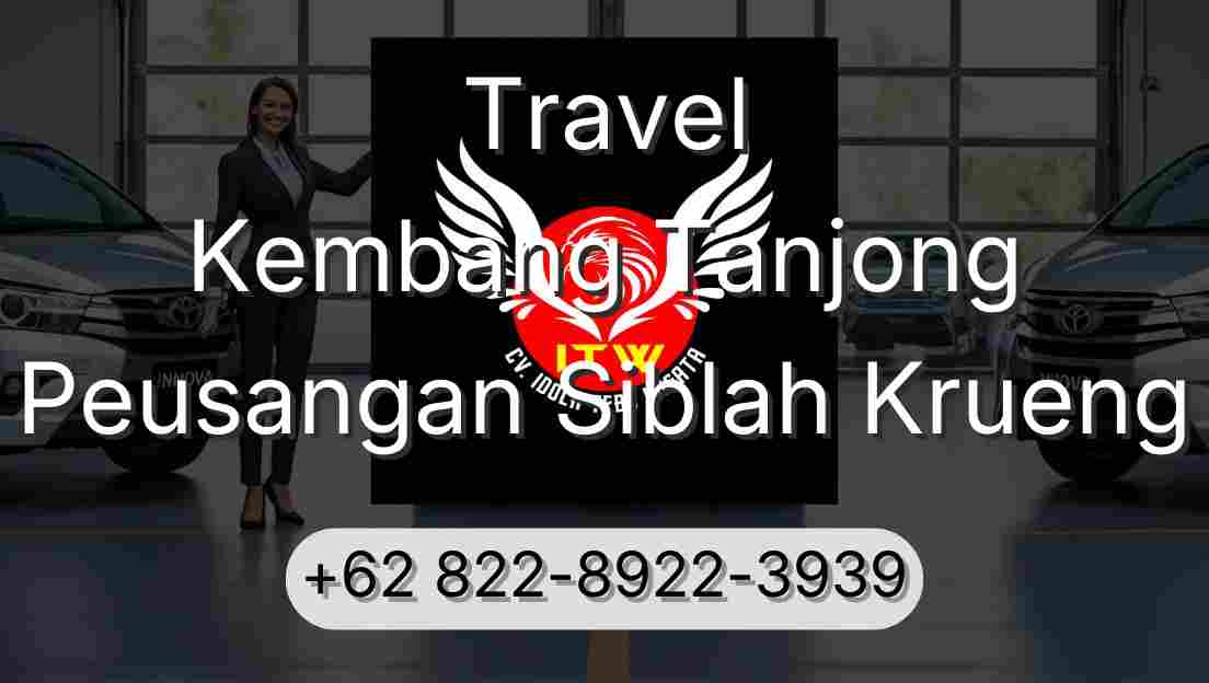 Travel Kembang Tanjong Peusangan Siblah Krueng