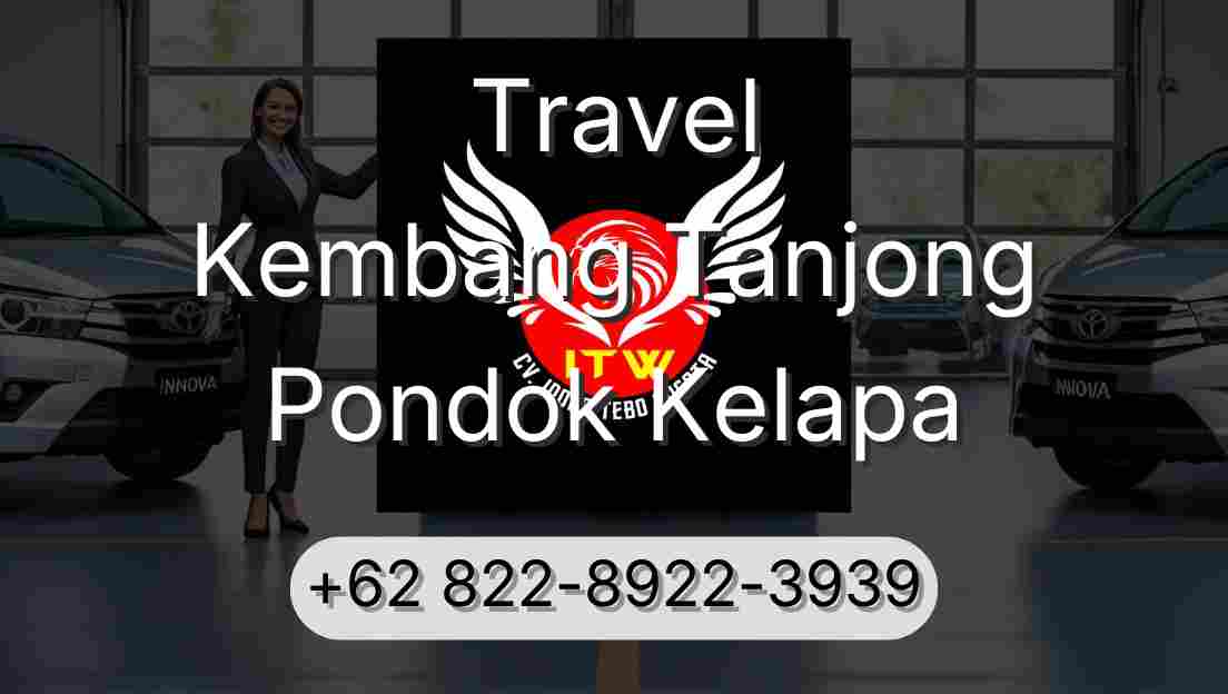 Travel Kembang Tanjong Pondok Kelapa
