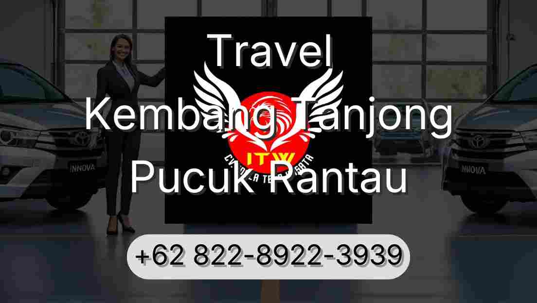 Travel Kembang Tanjong Pucuk Rantau