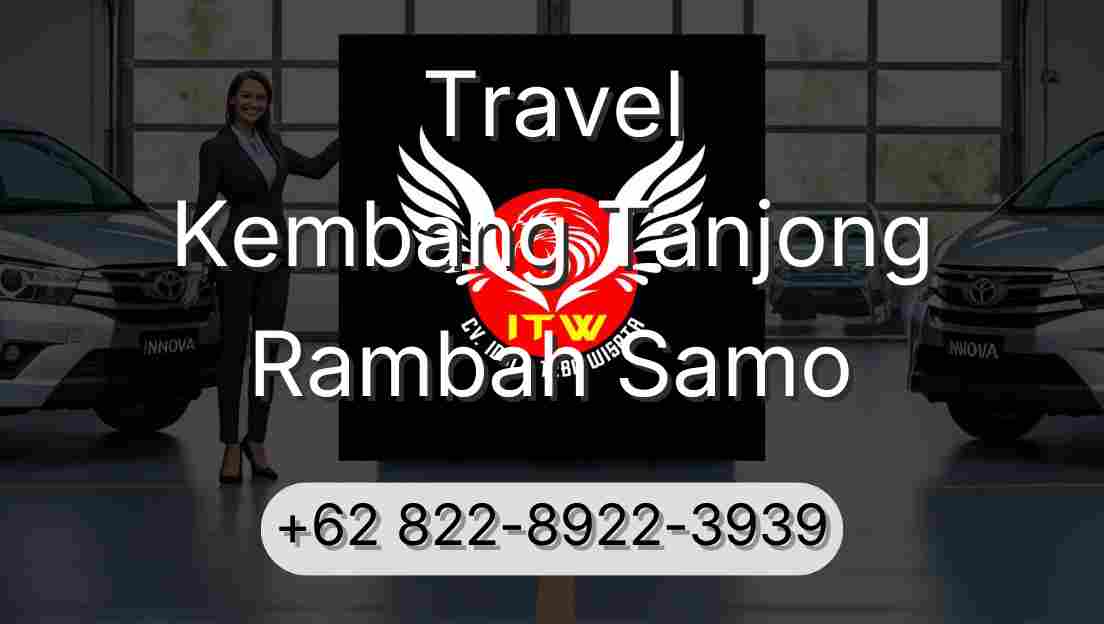 Travel Kembang Tanjong Rambah Samo