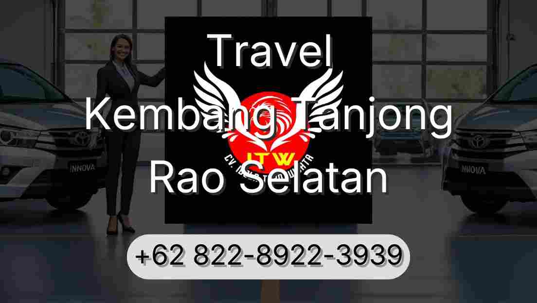 Travel Kembang Tanjong Rao Selatan