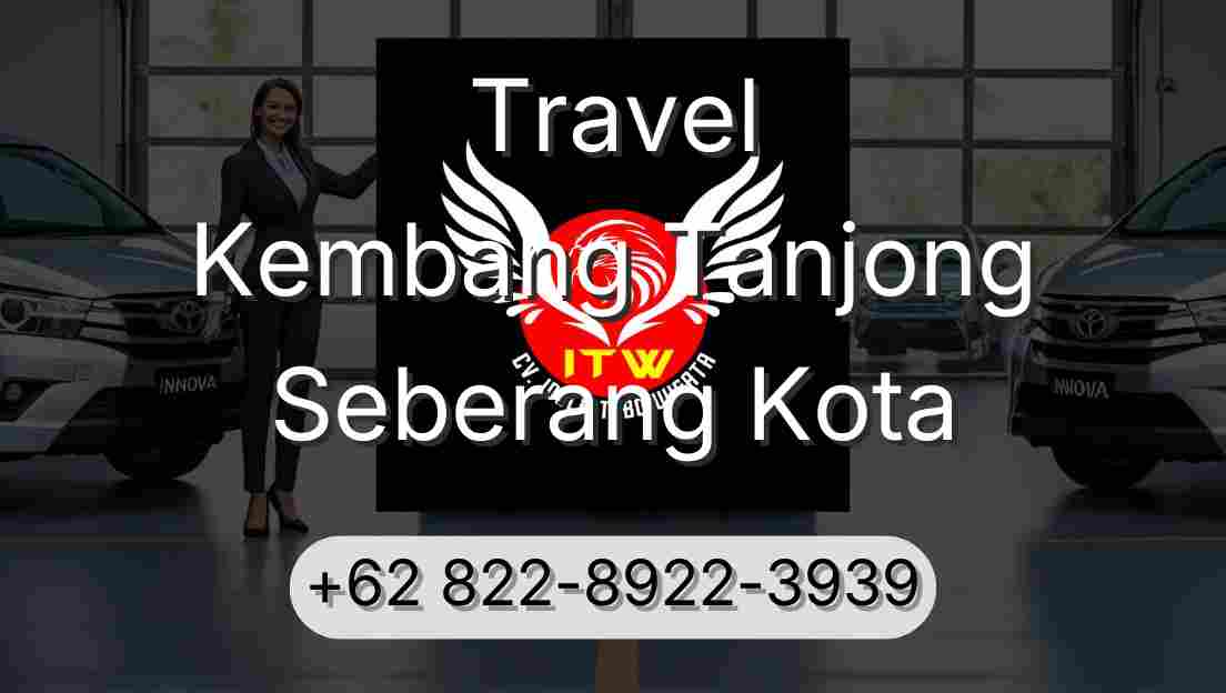 Travel Kembang Tanjong Seberang Kota