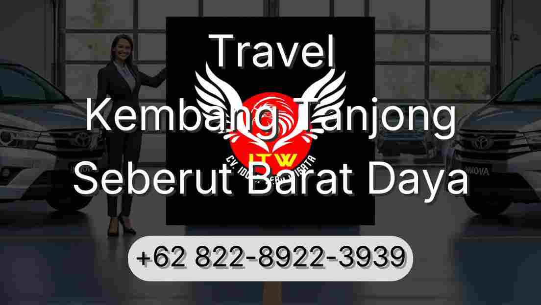 Travel Kembang Tanjong Seberut Barat Daya