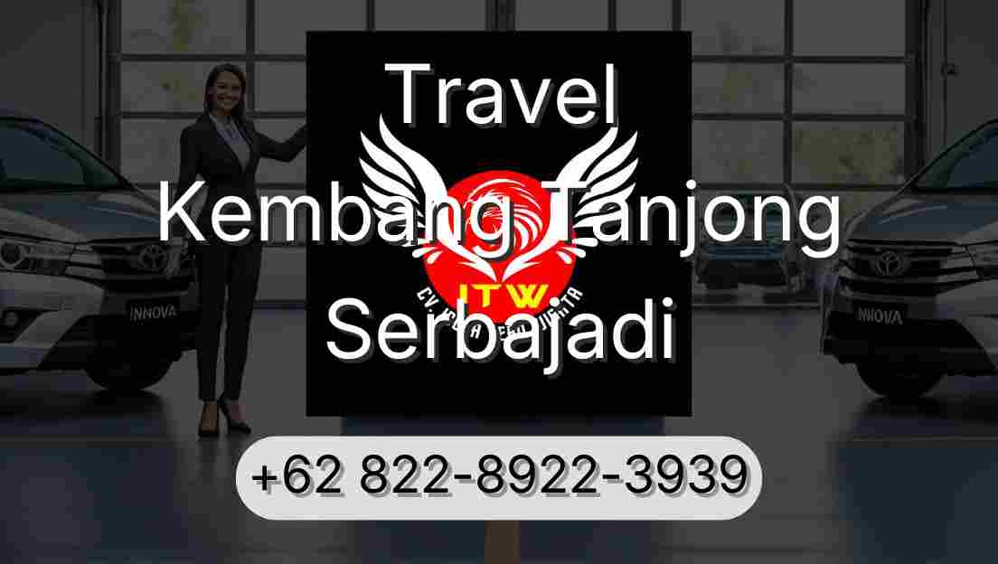 Travel Kembang Tanjong Serbajadi