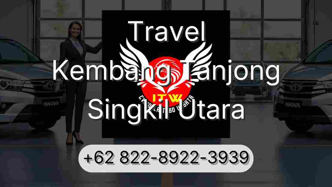 Travel Kembang Tanjong Singkil Utara