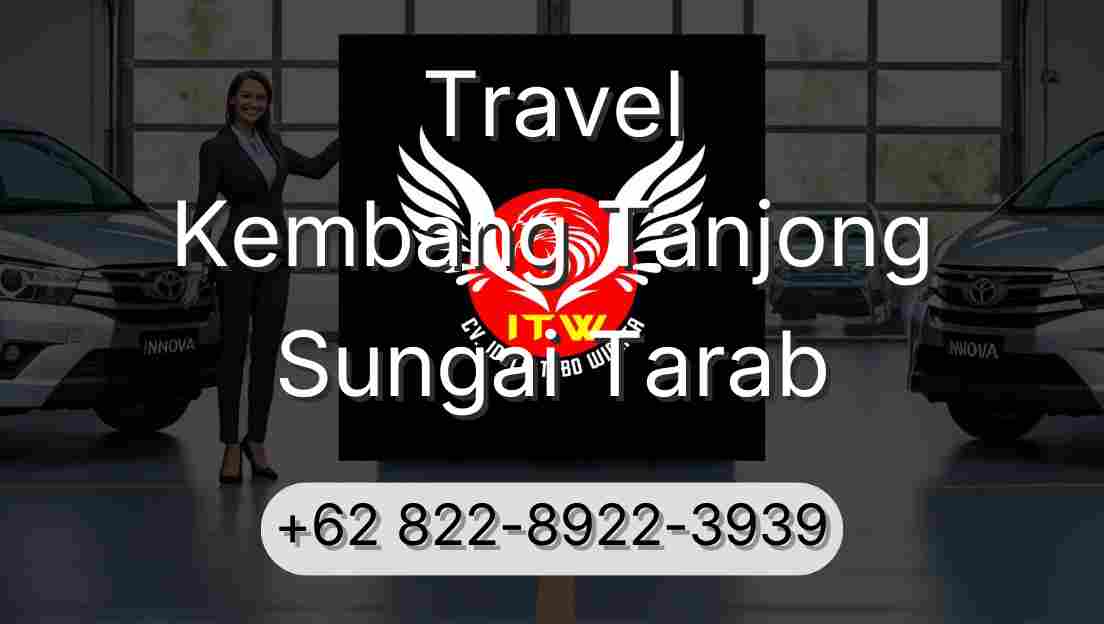 Travel Kembang Tanjong Sungai Tarab