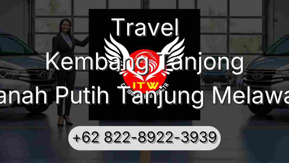 Travel Kembang Tanjong Tanah Putih Tanjung Melawan