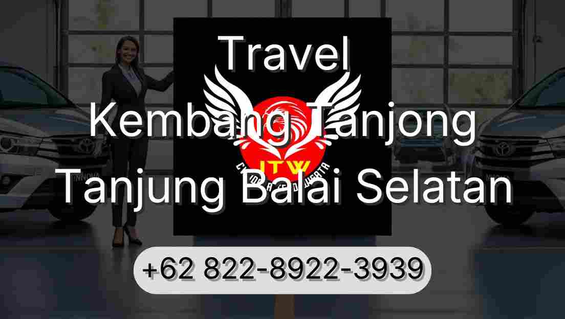 Travel Kembang Tanjong Tanjung Balai Selatan