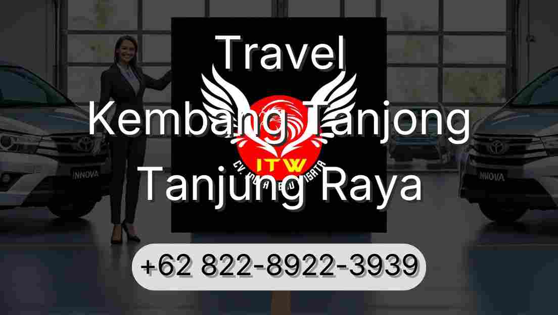 Travel Kembang Tanjong Tanjung Raya