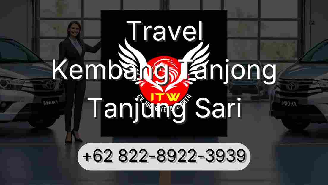 Travel Kembang Tanjong Tanjung Sari