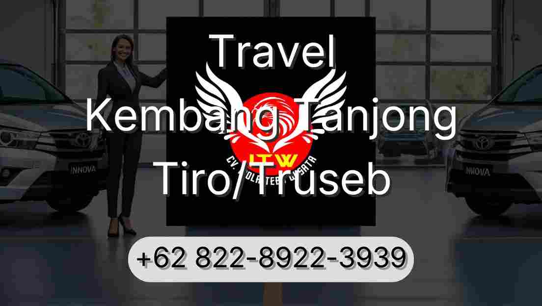 Travel Kembang Tanjong Tiro/Truseb