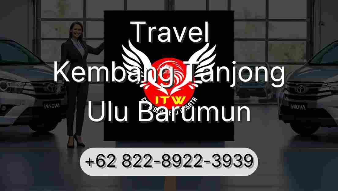 Travel Kembang Tanjong Ulu Barumun