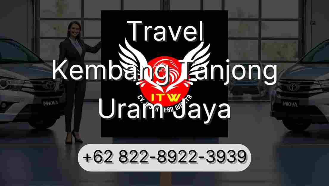Travel Kembang Tanjong Uram Jaya