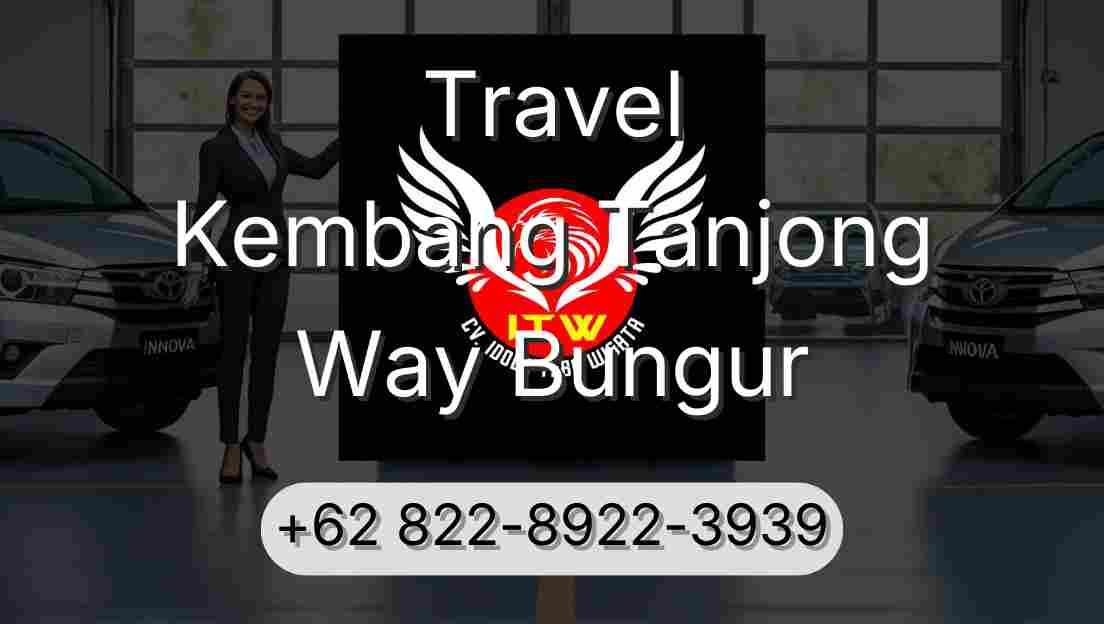 Travel Kembang Tanjong Way Bungur