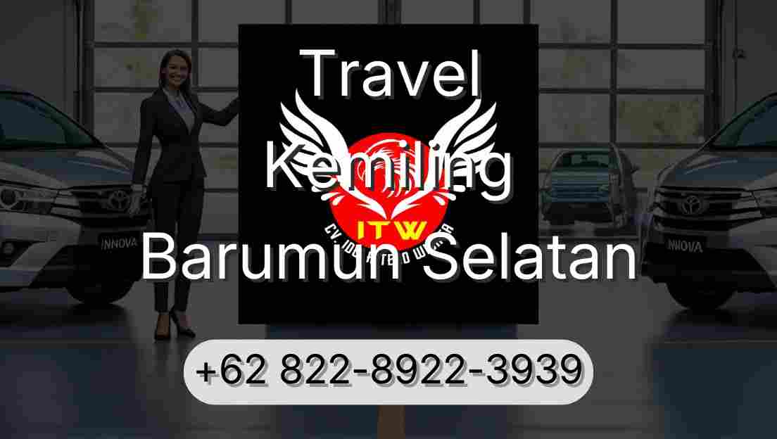 Travel Kemiling Barumun Selatan