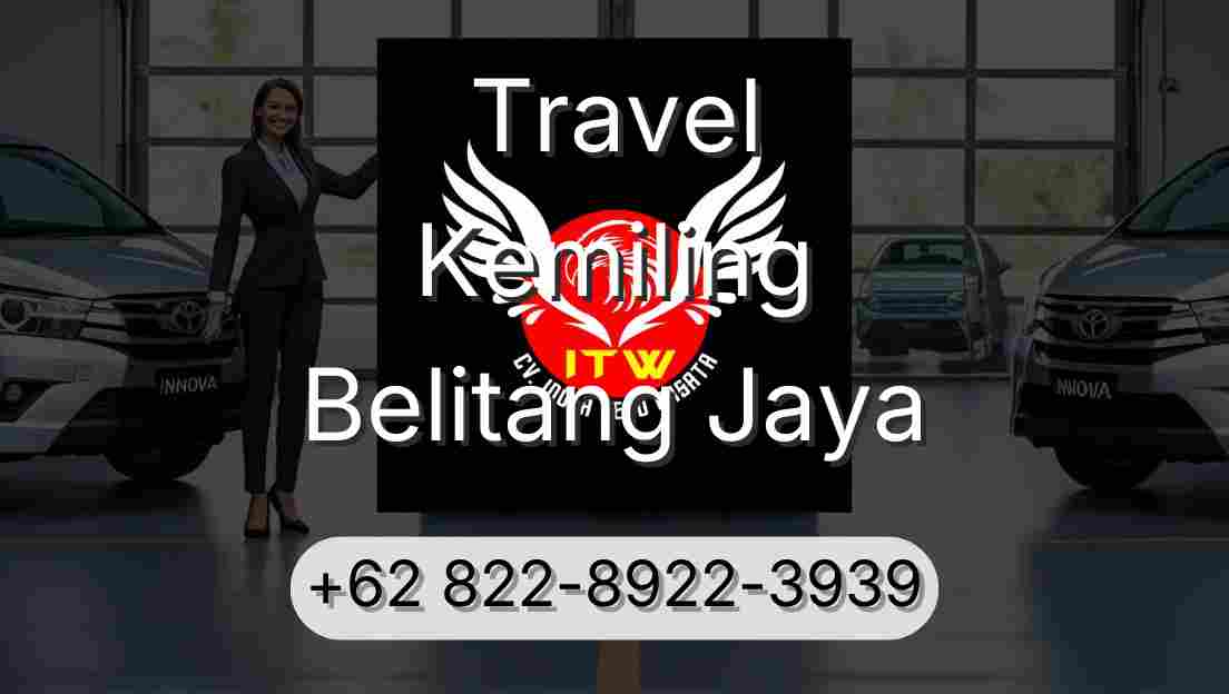 Travel Kemiling Belitang Jaya