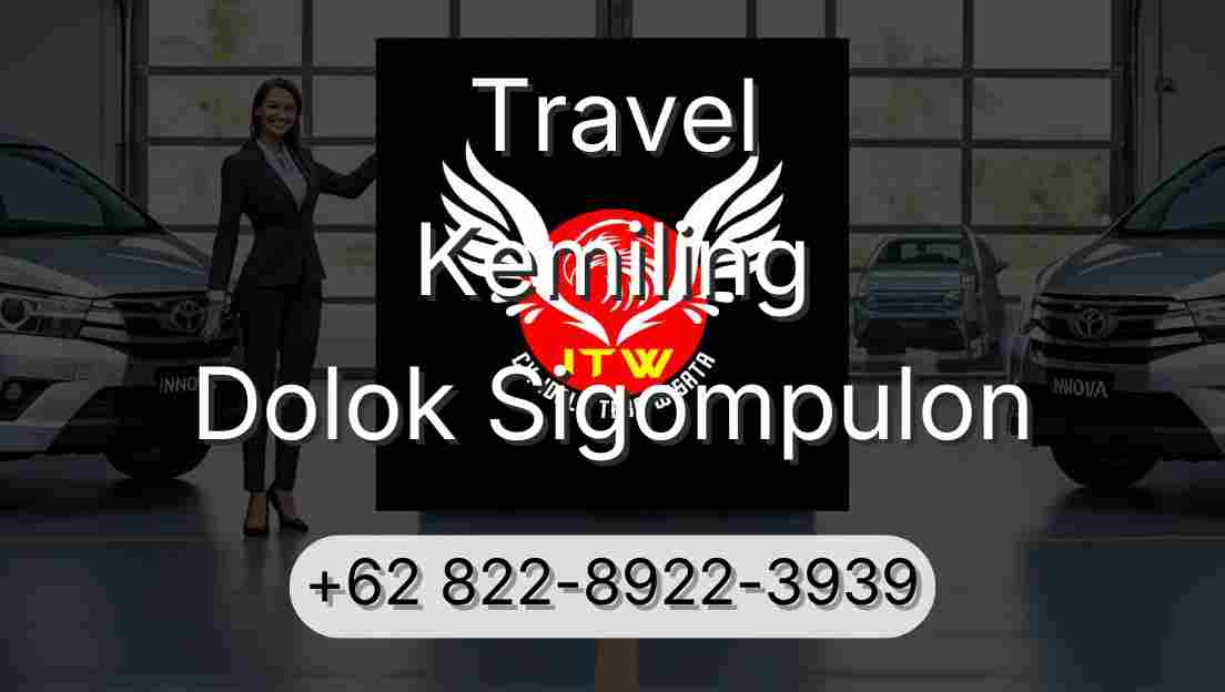 Travel Kemiling Dolok Sigompulon