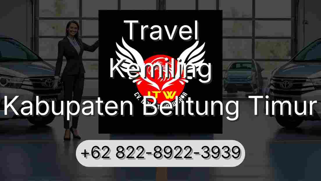 Travel Kemiling Kabupaten Belitung Timur