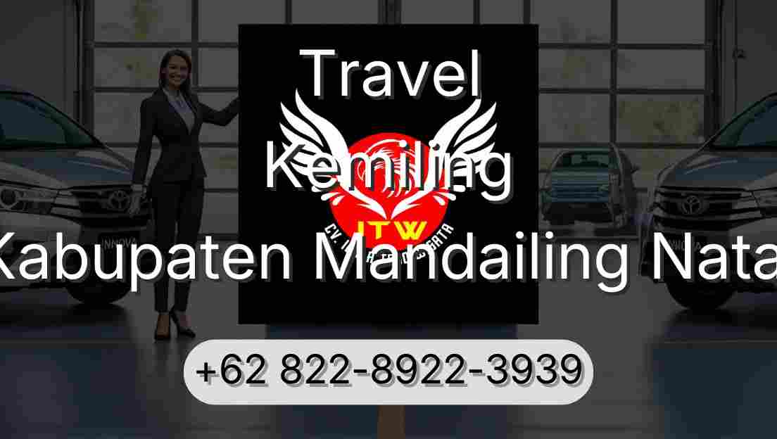 Travel Kemiling Kabupaten Mandailing Natal