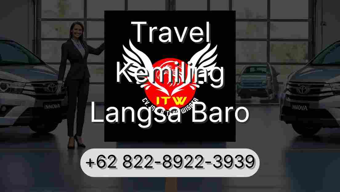 Travel Kemiling Langsa Baro