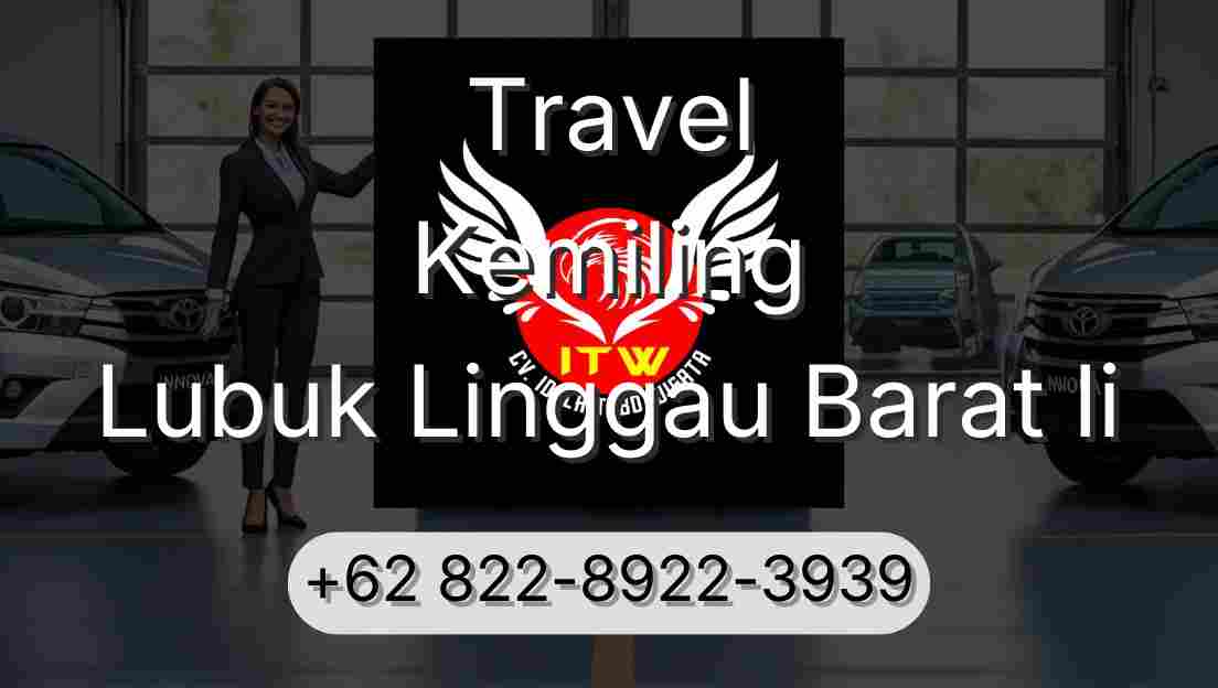 Travel Kemiling Lubuk Linggau Barat Ii