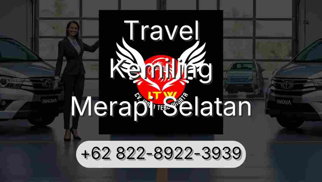 Travel Kemiling Merapi Selatan