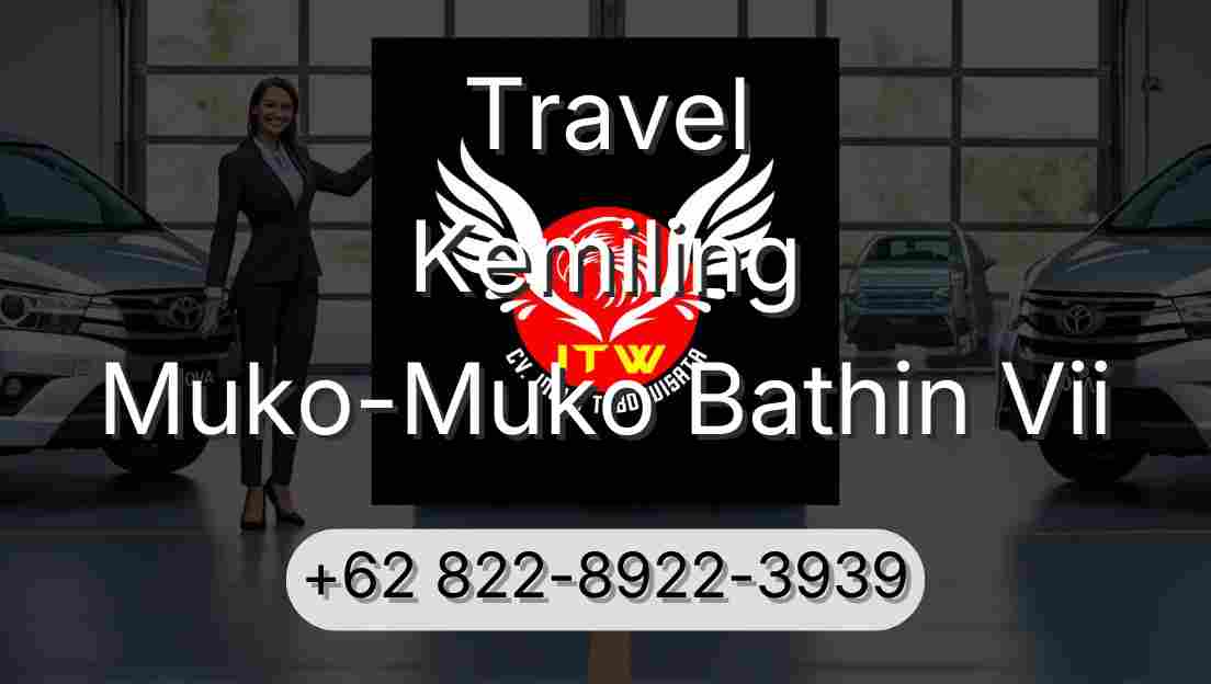 Travel Kemiling Muko-Muko Bathin Vii