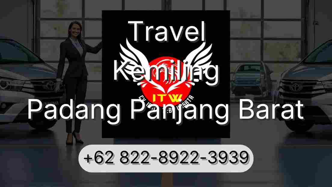 Travel Kemiling Padang Panjang Barat