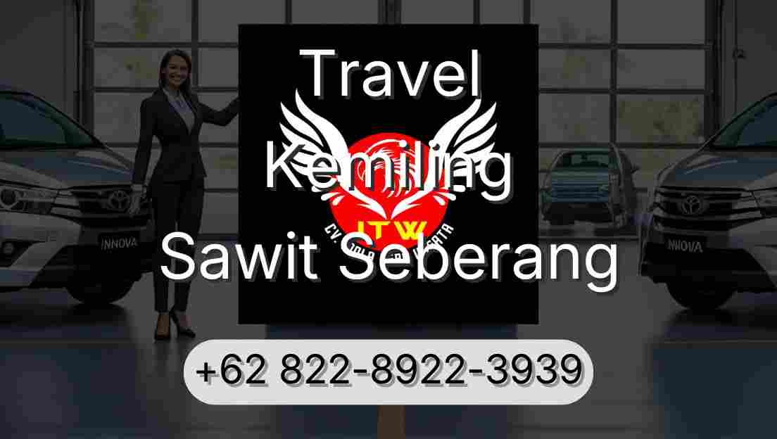 Travel Kemiling Sawit Seberang