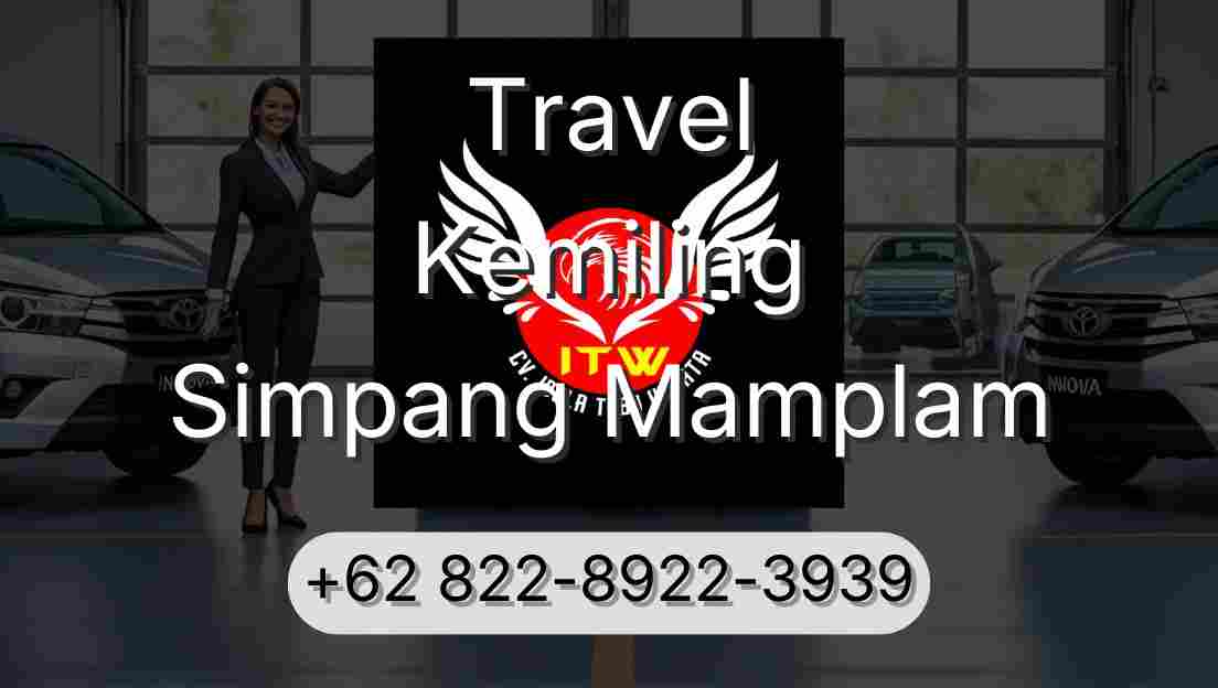 Travel Kemiling Simpang Mamplam