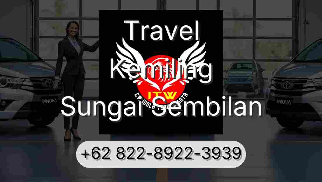 Travel Kemiling Sungai Sembilan