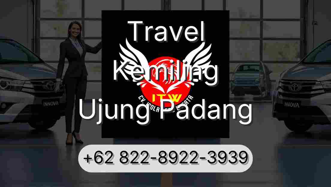 Travel Kemiling Ujung Padang