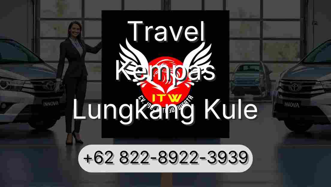Travel Kempas Lungkang Kule