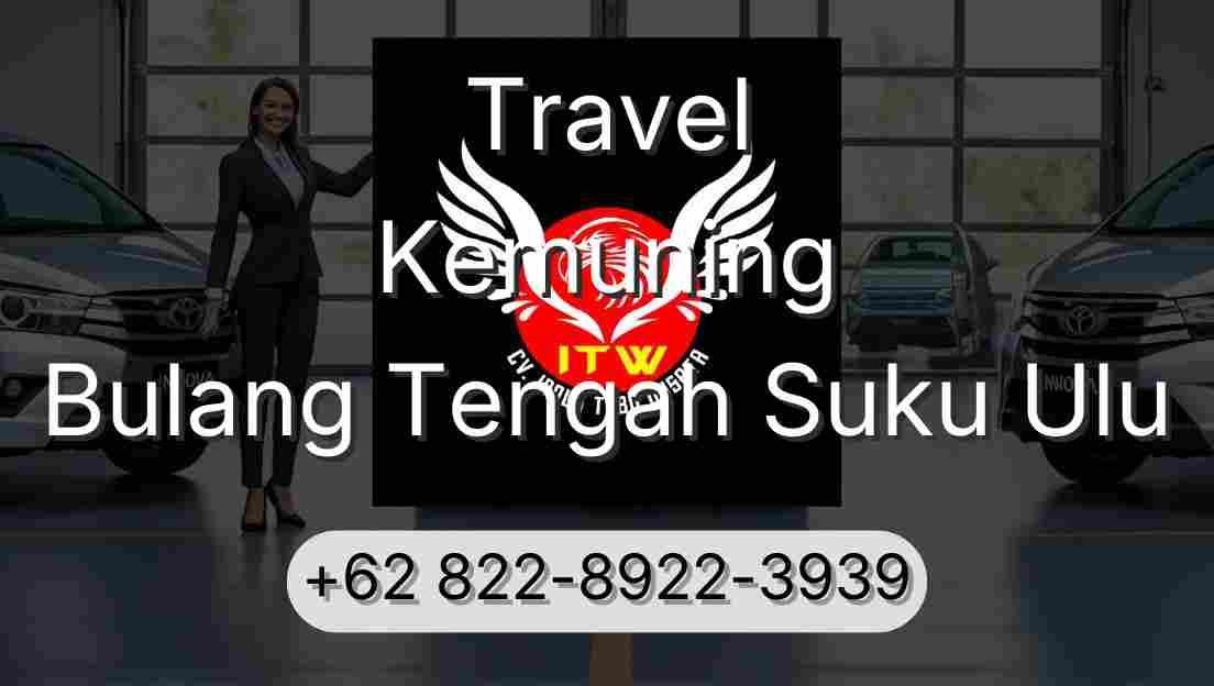 Travel Kemuning Bulang Tengah Suku Ulu