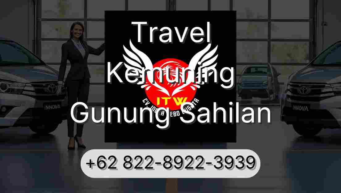 Travel Kemuning Gunung Sahilan