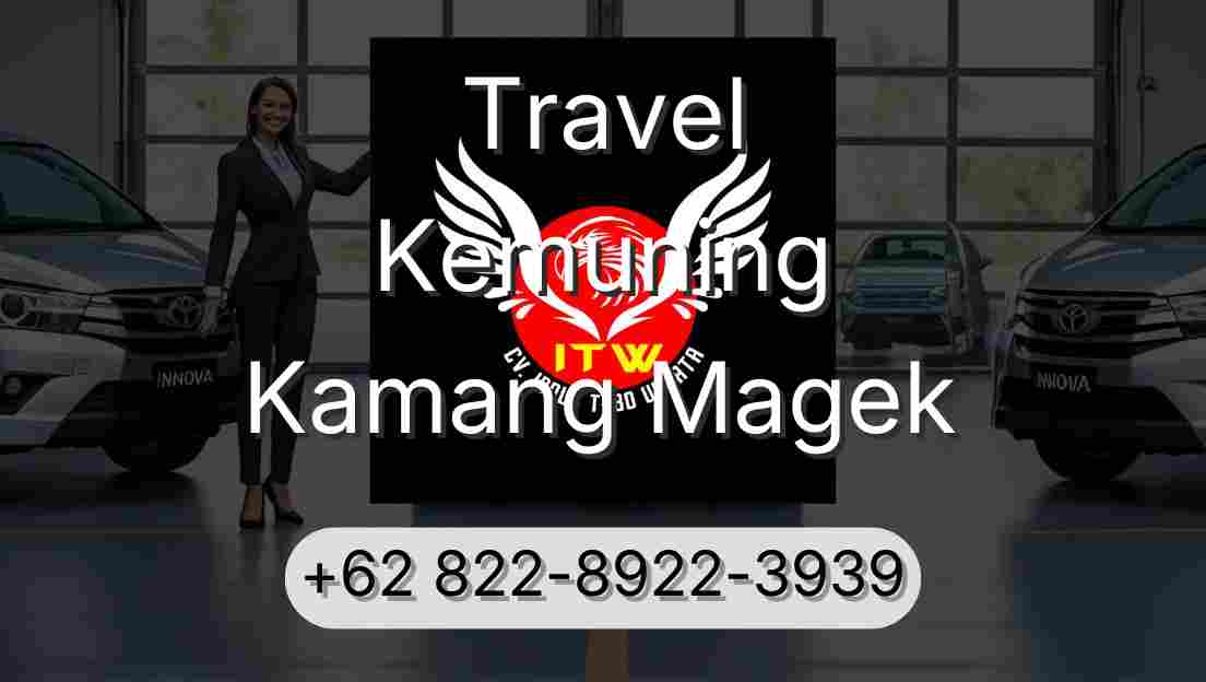 Travel Kemuning Kamang Magek