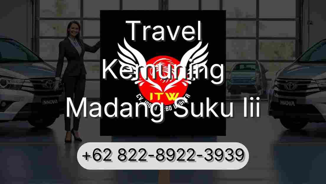 Travel Kemuning Madang Suku Iii